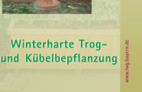 Merkblatt Winterharte Trog und Kübelbepflanzung.